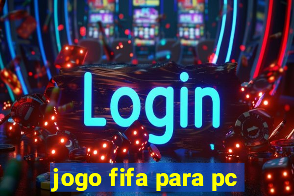 jogo fifa para pc